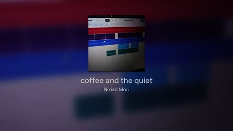 coffee and the quiet