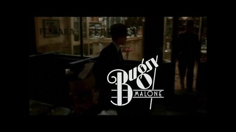 Bugsy Malone