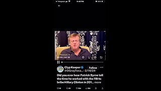 Did you ever hear Patrick Byrne tell the time he worked with the FBI to bribe Hillary Clinton in 201