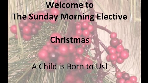 20-12-27 Sunday Elective - Christmas