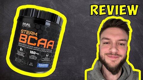 Rival Nutrition STEAM BCAA Review