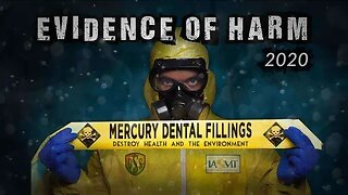 Mercury 101: Evidence of Harm, Documentary about Dental Mercury