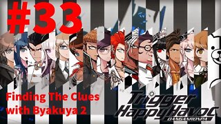 Danganronpa: Trigger Happy Havoc - Episode 33: Finding The Clues with Byakuya 2