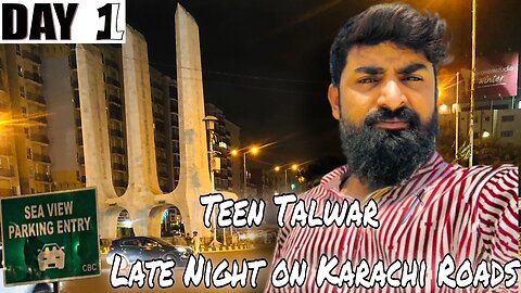 Late Night Sea View chly gye|Teen Talwar |Day 1| Vlog2 | Karachi journey |Subscribe@AqibAwanvlogs