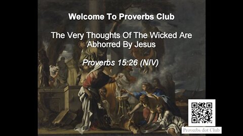 The Very Thoughts Of The Wicked Are Abhorred By Jesus - Proverbs 15:26