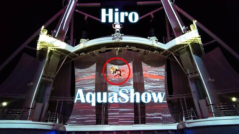 Hiro - Symphony of the Seas Aqua Theater!