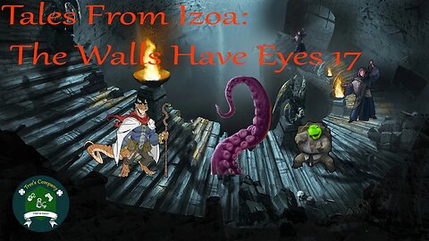 Tales From Izoa: The Walls Have Eyes 17