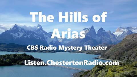 The Hills of Arias - CBS Radio Mystery Theater