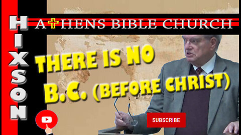 The Secularists are Correct - There is No B.C. | Romans 1:1-7 | Athens Bible Church