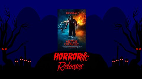 HORRORific Releases Hatchet: Victor Crowley