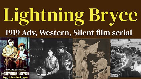 Lightning Bryce (1919 Adv, Western, Silent film serial)