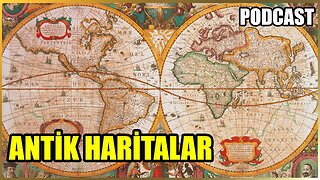 Dünyanın En Eski Haritaları | Hasan Dağı ve Çatalhöyük | Antik Bilimsel Düşünce | PODCAST