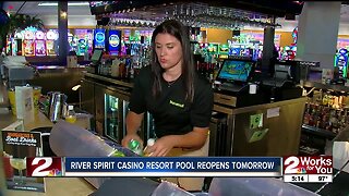 River Spirit Casino Resort Pool Reopens Tomorrow