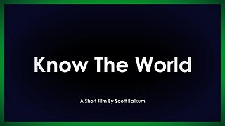 Know The World - A Message We All Need To Hear - RED KOMODO 6K Monochrome