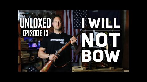 UNLOXED: EP. 13 -- I Will Not Bow