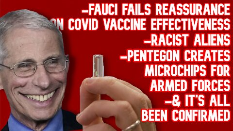 C0vid Vaccines WORK! The Pentagon CONFIRMS MICROCHIPS! RACIST Aliens and MORE Ep. 42