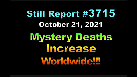 Mystery Deaths Increase Worldwide, 3715