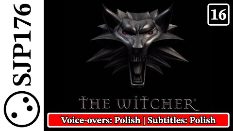 The Witcher: Enhanced Edition—Uncut No-Commentary First-Time Playthrough—Part 16