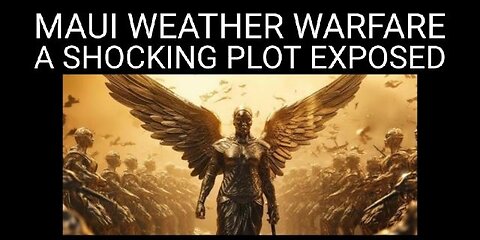 Bishop Gaiters: Maui Weather Warfare. Massive Rothschild, CIA, DARPA Plot Exposed