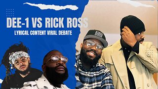 Dee-1 vs Rick Ross Lyrical Content Debate