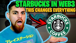 STARBUCKS ENTERING WEB3 COULD BE MASSIVE! HERE'S WHY