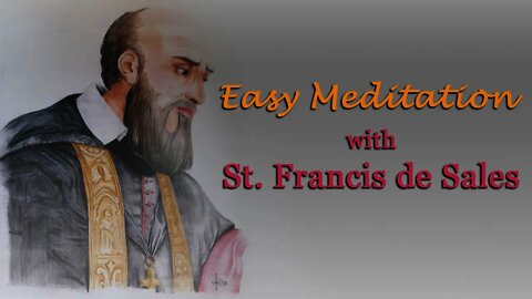 Easy Meditation with St. Francis de Sales