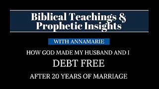 Biblical Instruction: How God Made My Husband and I DEBT FREE After 20 Years of Marriage