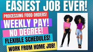 Easiest Job Ever! Work From Home Job Processing Food Orders Part - Full Time Hours Weekly Pay