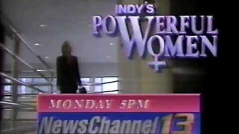 February 19, 1995 - WTHR Indianapolis News Promo 'Indy's Powerful Women'