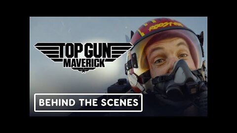 Top Gun: Maverick - Official Behind the Scenes