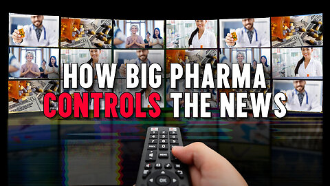 How Big Pharma Controls The News - Robert F. Kennedy Jr.