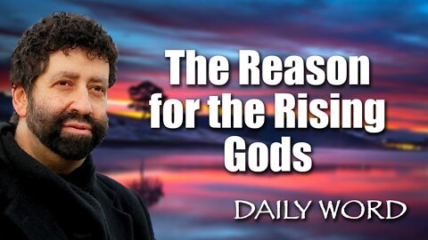 The Reason for the Rising Gods [From The Anti Mythological Redemption (Message 2385)]
