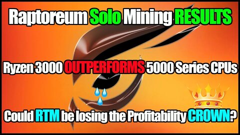 CPU Mining SOLO Raptoreum | Ryzen 3000 Series Outperforms 5000 Series