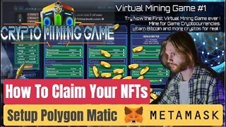 CryptoMiningGame , How To Add Polygon Matic To Metamask and Claim Your NFTs