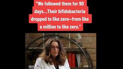 Dr. Sabine Hazan: BifidoBacteria Micro Biome Count In Vaxxed Went From Millions To Zero After Shot