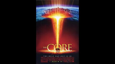 Trailer - The Core - 2003