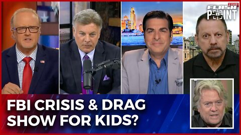 FlashPoint: ​FBI Crisis & Drag Show For Kids? (8/30/22)