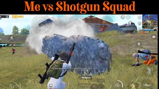 Me vs Shotgun Squad - PubG Mobile