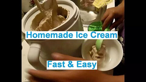 Making Homemade Ice Cream Fast & Easy ~ Done In Minutes