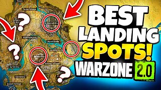 BEST Landing Spots for Warzone 2.0 (All Play Styles)