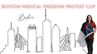 Boston Medical Freedom Protest Clip