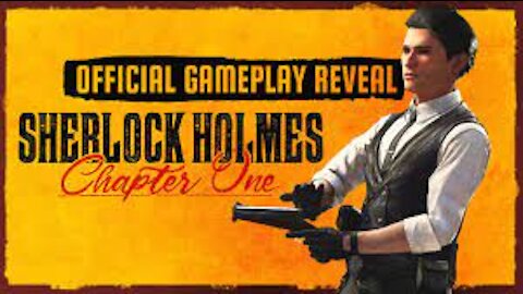 Sherlock Holmes Chapter One - Official Gameplay Reveal Trailer