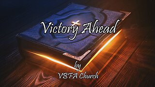 Victory Ahead (With Lyrics) By VBFA Church