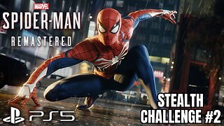 Stealth Challenge #2 (Ultimate Medal) | Marvel's Spider-Man Remastered Bonus Clips