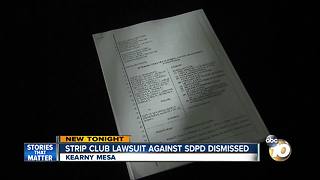 Strip club lawsuit against SDPD dismissed