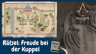 Rätsel: Freude bei der Kuppel für Geheimnisvoller Talisman | AC Mirage Guide