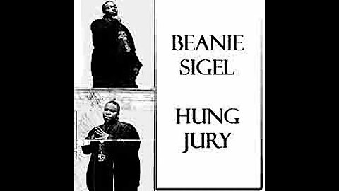 Beanie Sigel - The Best Of Beanie: Hung Jury (Full Mixtape)