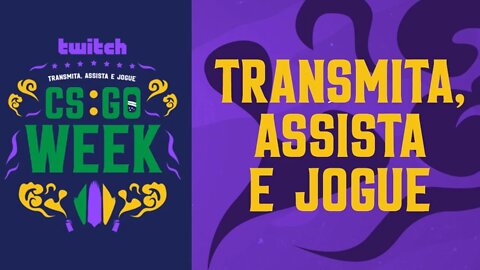 CSGO Week na Twitch Brasil