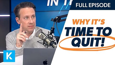 3 Signs It's Time To Quit Your Job (Replay 12/03/2021)