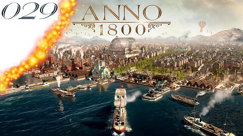 Anno 1800 LIVE Deutsch - Der Neuanfang #029 #anno1800